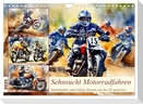 Sehnsucht Motorradfahren (Wandkalender 2025 DIN A4 quer), CALVENDO Monatskalender