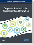 Corporate Standardization Management and Innovation