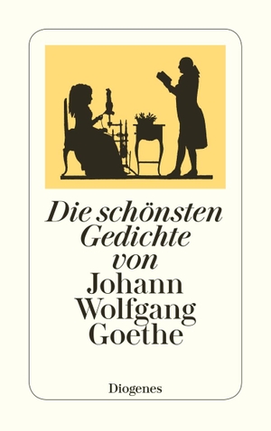 Goethe, Johann Wolfgang von. Die schönsten Gedichte von Johann Wolfgang Goethe. Diogenes Verlag AG, 2005.