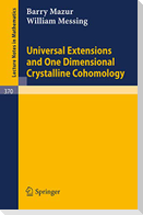 Universal Extensions and One Dimensional Crystalline Cohomology
