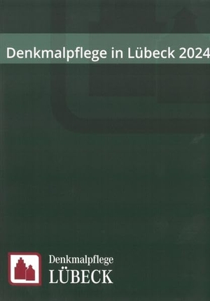 Rieger, Dirk (Hrsg.). Denkmalpflege in Lübeck 2024. VML Verlag Marie Leidorf, 2025.