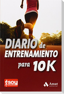 Diario de entrenamiento para 10K