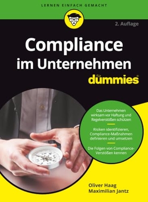Haag, Oliver / Maximilian Jantz. Compliance im Unternehmen für Dummies. Wiley-VCH GmbH, 2024.