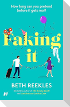 Faking It