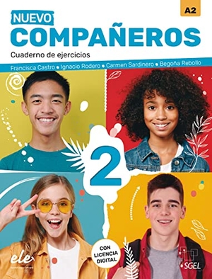 Castro, Francisca / Rodero, Ignacio et al. Nuevo Compañeros 2. Cuaderno de ejercicios - Cuaderno de ejercicios + Code. Hueber Verlag GmbH, 2022.