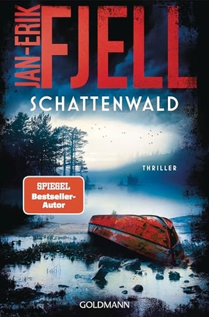 Fjell, Jan-Erik. Schattenwald - Thriller. Goldmann TB, 2024.