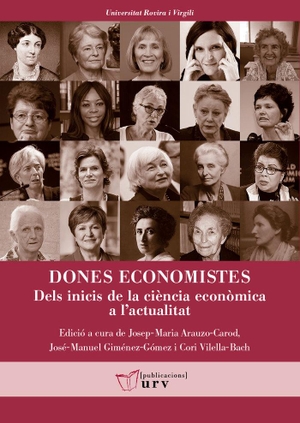 Diversos Autors. Dones economistes : dels inicis de la ciència econòmica a l'actualitat. Publicacions URV, 2023.
