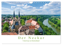Der Neckar - Unterwegs in Deutschland (Wandkalender 2024 DIN A4 quer), CALVENDO Monatskalender