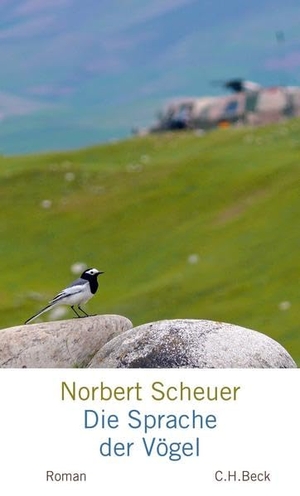 Scheuer, Norbert. Die Sprache der Vögel. C.H. Beck, 2015.
