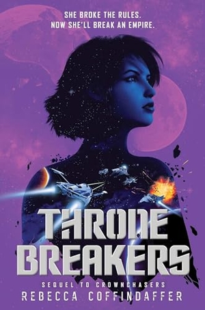 Coffindaffer, Rebecca. Thronebreakers. HarperCollins, 2021.