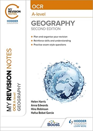 Edwards, Anna / Garcia, Hafsa Bobat et al. My Revision Notes: OCR A-Level Geography: Second Edition. Hachette Learning, 2022.