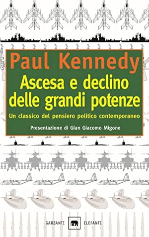 Kennedy, Paul. Ascesa e declino delle grandi potenze. Garzanti, 1999.