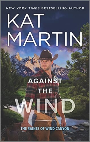 Martin, Kat. Against the Wind. Mira Books, 2023.