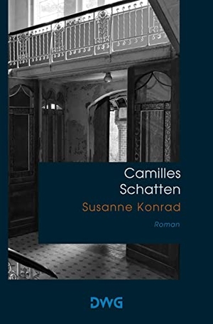 Konrad, Susanne. Camilles Schatten. DeWinter Waldorf Glass, 2023.