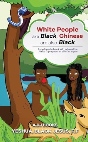 Yeshwa / Black. White people are black, chinese are also black. Bluerose Publishers, 2024.