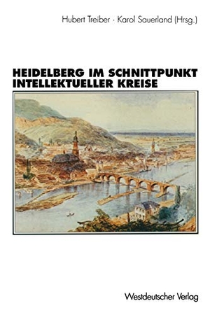 Sauerland, Karol (Hrsg.). Heidelberg im Schnittpunkt intellektueller Kreise - Zur Topographie der ¿geistigen Geselligkeit¿ eines ¿Weltdorfes¿: 1850¿1950. VS Verlag für Sozialwissenschaften, 1995.