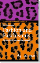 Fashion und Faschismus