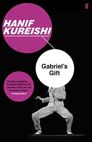 Kureishi, Hanif. Gabriel's Gift. Faber & Faber, 2018.