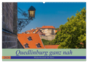 Quedlinburg ganz nah - Welterbestadt im Harz (Wandkalender 2025 DIN A2 quer), CALVENDO Monatskalender