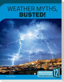 Weather Myths, Busted!