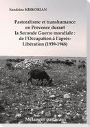 Pastoralisme et transhumance en Provence durant la Seconde Guerre mondiale : de l'Occupation à l'après-Libération (1939-1948)
