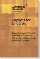 Copilots for Linguists