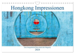Kortjohann Photography, Urte. Hongkong Impressionen (Wandkalender 2024 DIN A4 quer), CALVENDO Monatskalender - Neue Blickwinkel auf die Megacity. Calvendo, 2023.