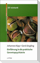 Einführung in die praktische Gerontopsychiatrie