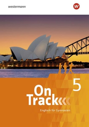 Baker, David / Mackenzie, Fiona et al. On Track 5. Schulbuch. Englisch für Gymnasien. Schoeningh Verlag, 2022.