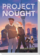 Project Nought: A Graphic Novel