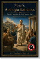 Plato's Apologia Sokratous (A Modern English Translation)