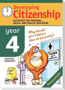 Developing Citizenship. Year 4