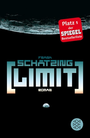 Schätzing, Frank. Limit. FISCHER Taschenbuch, 2011.
