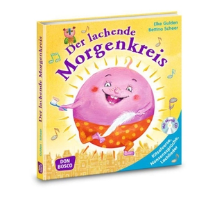 Gulden, Elke / Bettina Scheer. Der lachende Morgenkreis, mit Audio-CD - Kitzelverse, Nonsenssprüche und Lachlieder. Don Bosco Medien GmbH, 2016.