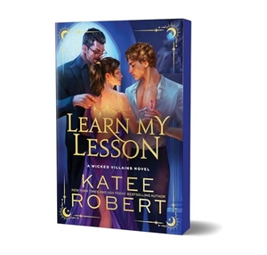 Robert, Katee. Learn My Lesson (Deluxe Edition). Sourcebooks, 2025.