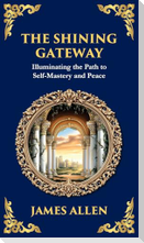 The Shining Gateway