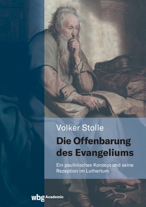Stolle, Volker. Die Offenbarung des Evangeliums - Ein paulinisches Konzept und seine Rezeption im Luthertum. Herder Verlag GmbH, 2022.