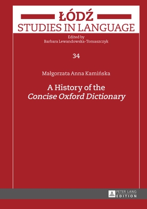 Kaminska, Malgorzata. A History of the «Concise Oxford Dictionary». Peter Lang, 2014.