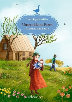 Ingalls Wilder, Laura. Unsere kleine Farm - Almanzo und Laura - Bd. 8. Ueberreuter Verlag, 2018.
