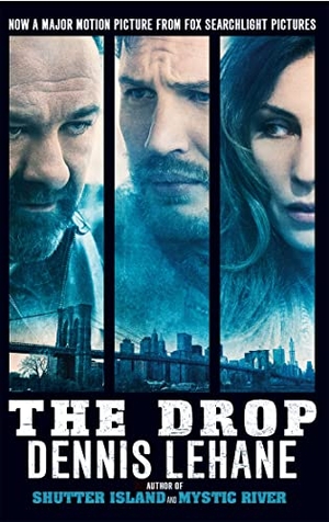 Lehane, Dennis. The Drop. Little, Brown Book Group, 2014.