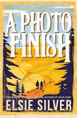 Silver, Elsie. A Photo Finish. Simon + Schuster UK, 2024.