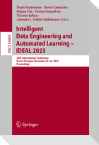 Intelligent Data Engineering and Automated Learning ¿ IDEAL 2023