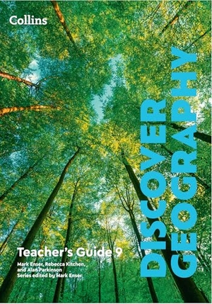 Parkinson, Alan / Enser, Mark et al. Discover Geography Teacher's Guide 9. HarperCollins Publishers, 2026.
