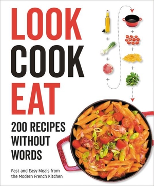None. Look Cook Eat: 200 Recipes Without Words. HarperCollins, 2019.