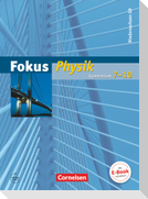 Fokus Physik 7.-10. Schuljahr. Schülerbuch Gymnasium Niedersachsen G9