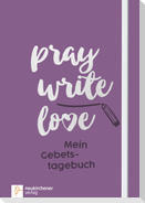 pray write love