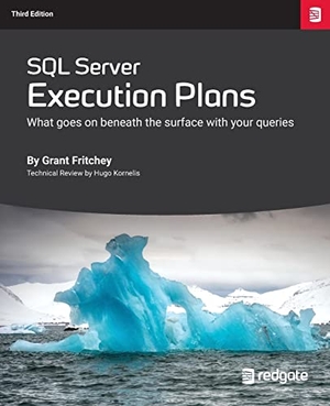 Fritchey, Grant. SQL Server Execution Plans - Third Edition. Red Gate Books, 2018.