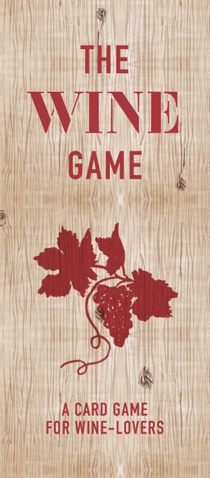 Wilson, Zeren. The Wine Game - A Card Game for Wine Lovers. Laurence King Verlag GmbH, 2020.