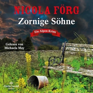 Förg, Nicola. Zornige Söhne (Alpen-Krimis 15) - Ein Alpen-Krimi: 2 CDs. OSTERWOLDaudio, 2024.