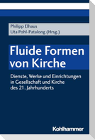 Fluide Formen von Kirche